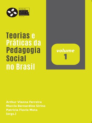 cover image of Teorias e Práticas da Pedagogia Social no Brasil (v. 1)